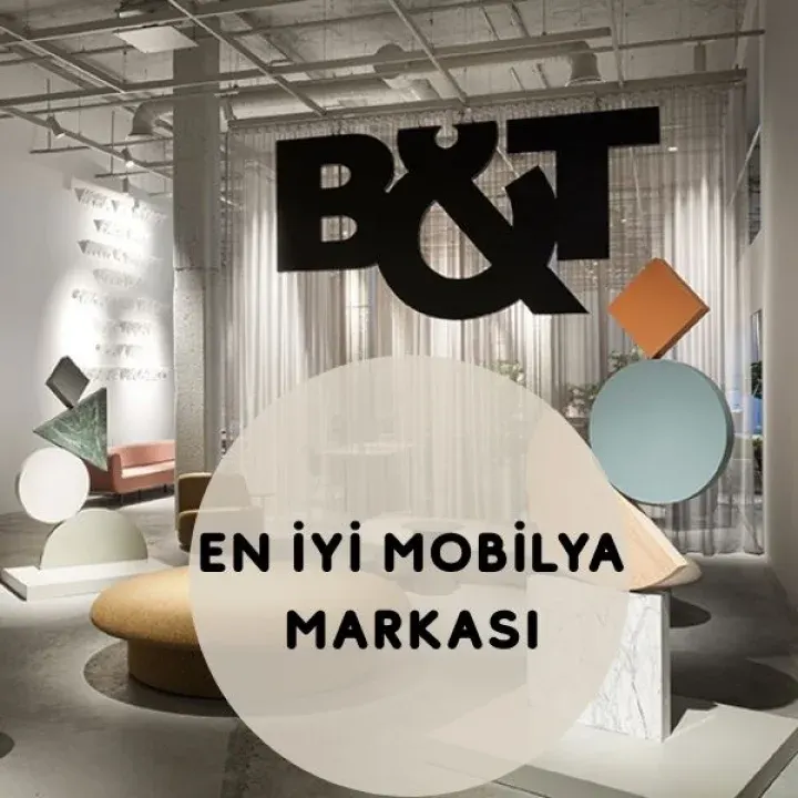 En İyi Mobilya Markası: B&T Design
